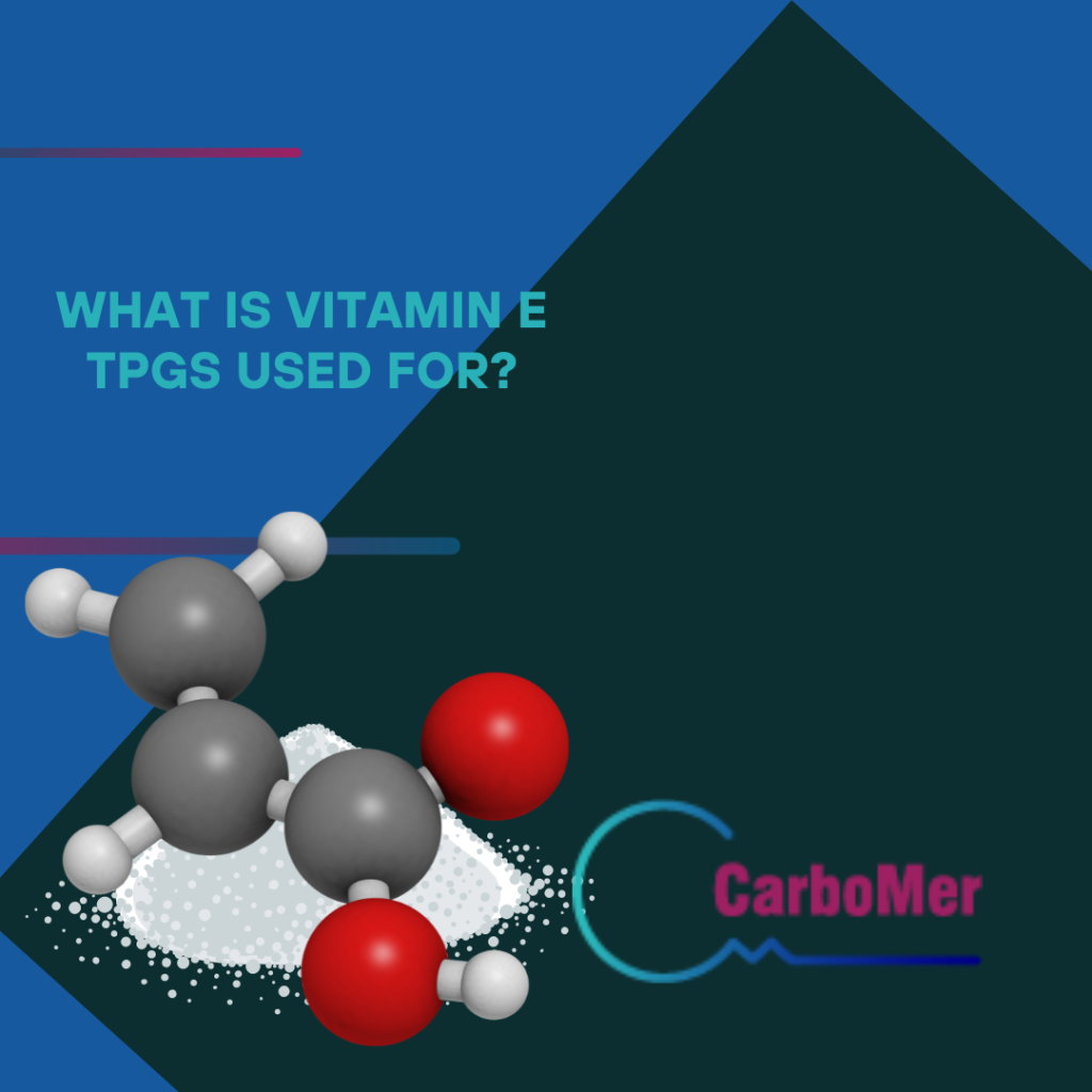 WHAT IS VITAMIN E TPGS USED FOR